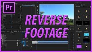 How to Reverse Footage in Adobe Premiere Pro CC 2017
