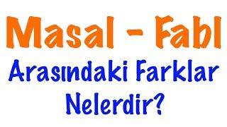 Masal ve Fabl Arasındaki Farklar Masal-Fabl Farkları