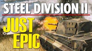 PROOF that STEEL DIVISION 2 is the BEST WW2 RTS on the market