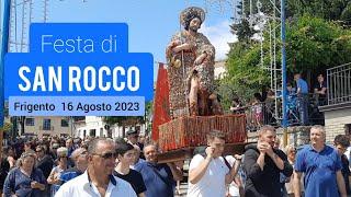 Frigento-Festa di San Rocco 16 Agosto 2023