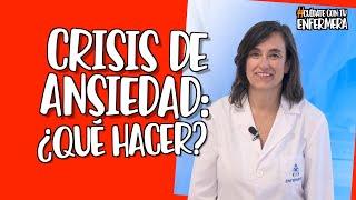 Crisis de ansiedad ¿Qué hacer?