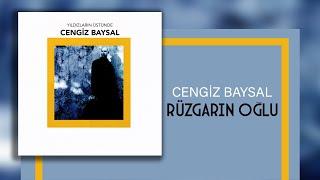 Cengiz Baysal - Rüzgarın Oğlu - Official Audio Video