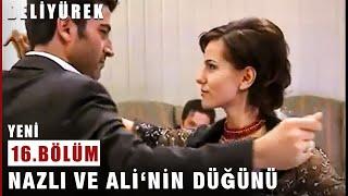 Nazlı ve Alinin Düğünü - Deli Yürek - 16.Bölüm