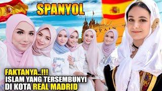 ISLAM AGAMA YANG TERSEMBUNYI DI SPANYOL REAL MADRID BUKTINYA