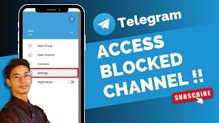 How To Access Blocked Telegram Channel 