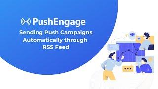 Sending Push Campaigns through RSS Auto Push