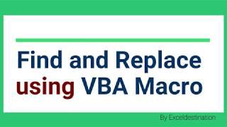 Find and Replace Multiple Values in Excel using VBA Macro