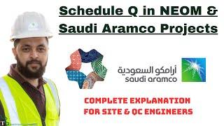 What is Schedule Q in NEOM and Saudi Aramco Projects  Schedule Q explanation in Urdu.