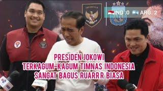 Luar Biasa Team Garuda Mengimbangi Team Tango Argentina Jokowi Sangat Bagus Kebangkitan Sepakbola