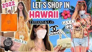 HAWAII LUXURY SHOPPING VLOG 2022 Part 1- Hermes Chanel Rolex Tiffany Gucci + FoodSightseeing