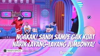 NGAKAK SANDI SAMPE GAK KUAT NARIK LAYANG-LAYANG JUMBONYA  BROWNIS 5121 P3