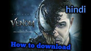 How to download new venom movie full hindi dubbed