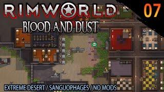 RimWorld Blood and Dust - EP 07 Reliquary no commentary playthrough