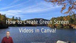 How to Make a Green Screen Video in Canva