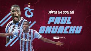 Paul Onuachu - Tüm Goller  Trendyol Süper Lig 2023-2024 Sezonu