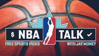 Thursday NBA Talk With Jay Money Is Money 5924 Free NBA Picks