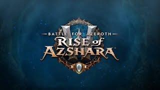 Nazjatar Music Favorite Parts - Rise of Azshara Music