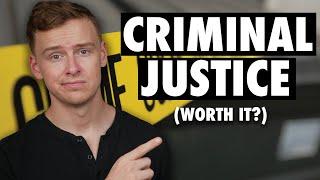 Criminal Justice Degree Worth It?