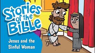 Jesus and the Sinful Woman  Stories of the Bible