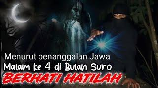 Malam Ke 4 Di Bulan Sura Masuk Wilayah Batu Sakral