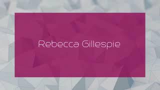 Rebecca Gillespie - appearance