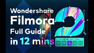 Filmora 12 - Tutorial for Beginners in 12 MINUTES   COMPLETE 