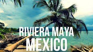 Riviera Maya Mexico Travel Guide - Must Visit Places - Travel Video