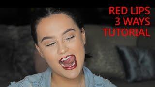 Red Lips 3 Ways Tuturial ft. Kaela Russell