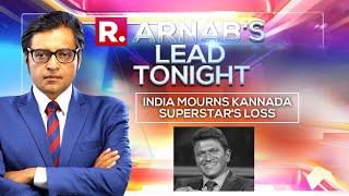 Arnab pays tribute to Puneeth Rajkumar as India mourns the demise of Kannada Power Star