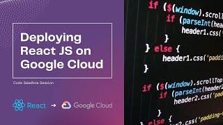 How to deploy React JS App on Google Cloud  Build Cloud To Do App - Code Saadhna Season 4