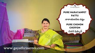 Pure Narayanpet Pattu & Pure Chinnon Chiffon SAREES  #GayathriReddy 