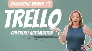 Answering Viewer Questions Trello Checklist Automation