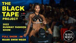 The Black Tape Project 2023 Runway Fashion Show Performance Art -  FULL SHOW 4K