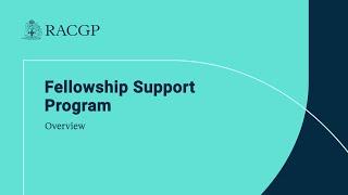 Fellowship Support Program - Overview