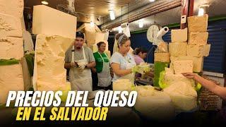 ¿PAGARÍAS ESTOS PRECIOS POR LOS QUESOS EN EL SALVADOR?  *Mercado de San Vicente*