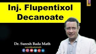 Long-acting Injection Flupentixol Decanoate