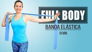 Tonifica Todo el Cuerpo con Banda Elástica - 18 min