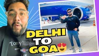 Delhi To Goa️ ll My First Flight Experience  ll Vlog 104 ll