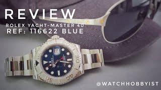 REVIEW Rolex Yacht-Master 40 Blue Dial Ref 116622