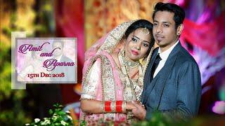 Amit and Aparna  FULL WEDDING VIDEO 2018