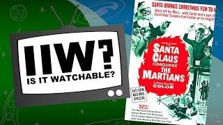 Is It Watchable? Review - Santa Claus Conquers the Martians