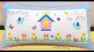 Spring is in the Air Settee Pillow Part 1-Embroidery April 3 2024