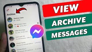 How To View Archived Conversations In Facebook Messenger - Full Guide