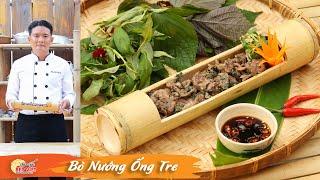 Cách làm Bò Nướng Ống Tre dân dã thơm ngon hết ý