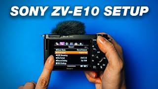 How to Setup Your Sony ZV-E10 For Photo & Video Complete Menu Guide