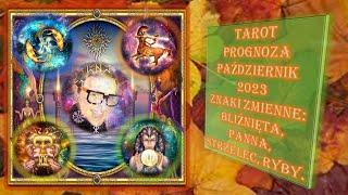 TAROT🃏 PROGNOZA PAŹDZIERNIK 2023 - ZNAKI ZMIENNE - CZĘŚĆ 33©.