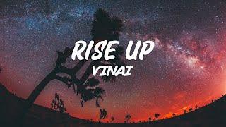 VINAI - Rise Up Lyrics