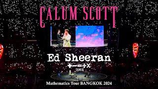 CALUM SCOTT  Opening ED SHEERAN ‘+ - = ÷ x’ Mathematics Tour BANGKOK 2024
