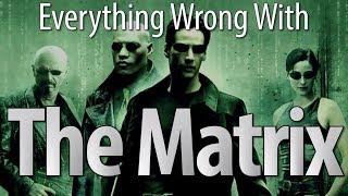 Everything Wrong With The Matrix In 12 Minutes Or Less