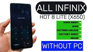 All Infinix Hot 8 Lite x650 Hard Reset  Factory Reset  Without PC